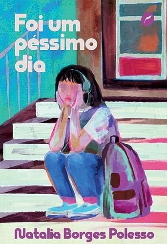 Foi um péssimo dia - Natália Borges Polesso · 2023