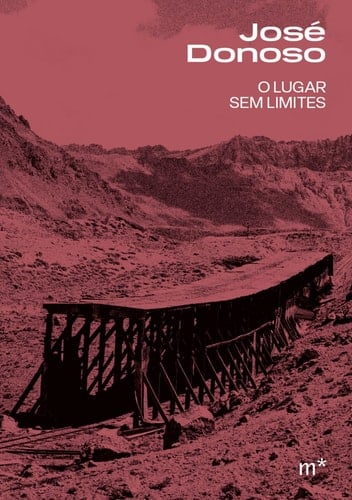 O lugar sem limites - José Donoso · 1966