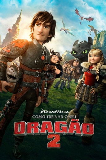 Como Treinar o seu Dragão 2 - Dean DeBlois · 2014