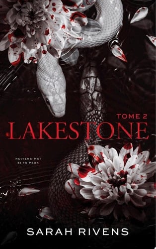 Lakestone - tome 2 - Sarah Rivens · 2025