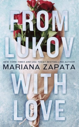 From Lukov with Love - Mariana Zapata · 2018