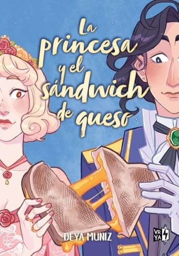 Princesa Y El Sandwich De Queso,La - unknown author