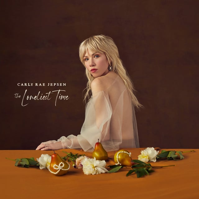 The Loneliest Time - Album · Carly Rae Jepsen
