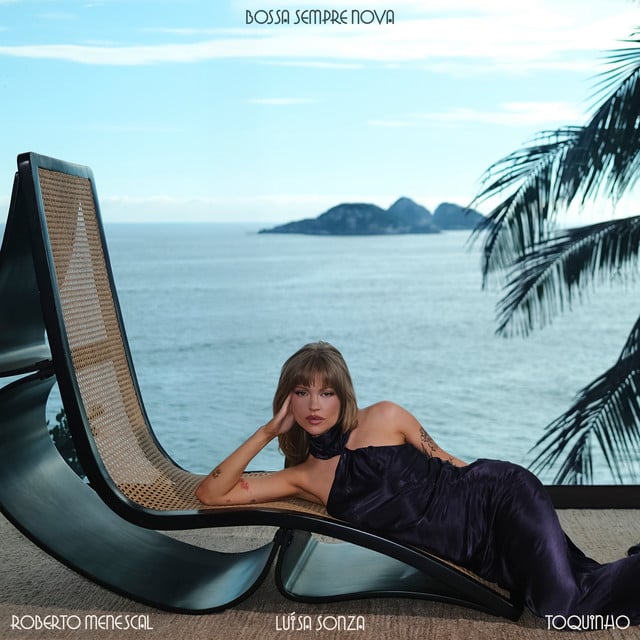 Bossa Sempre Nova - Album · Luísa Sonza, Roberto Menescal, Toquinho