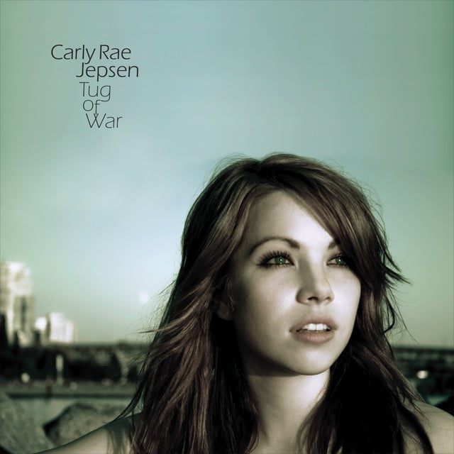 Tug Of War - Album · Carly Rae Jepsen