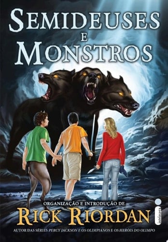 Semideuses e monstros - Rick Riordan · 2014