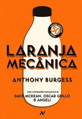 Laranja mecânica - Anthony Burgess · 2012