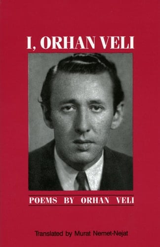 I, Orhan Veli Poems - Orhan Veli Kan谋k 路 1989