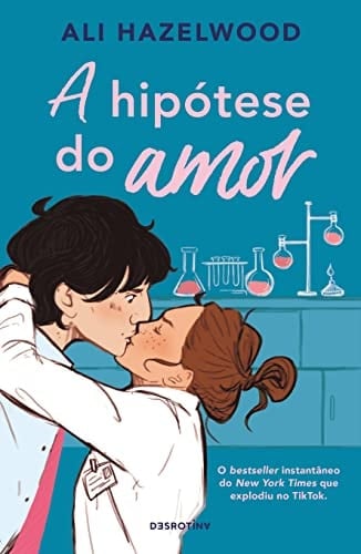 A Hipótese do Amor (Portuguese Edition) - Ali Hazelwood · 2022