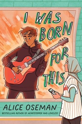 I Was Born for This - Alice Oseman · 2022
