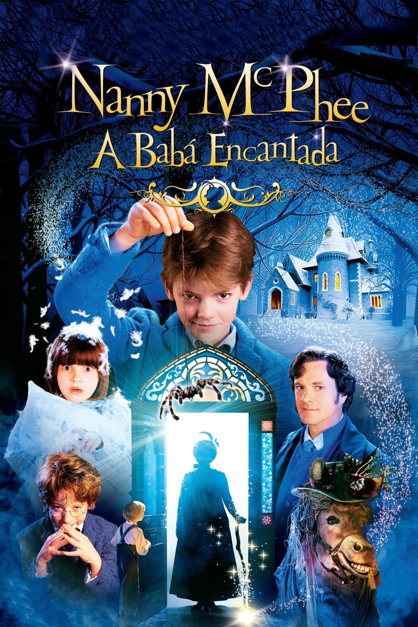 Nanny McPhee: A Babá Encantada - Kirk Jones · 2005