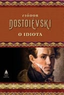 O idiota - Fiódor Dostoiévski