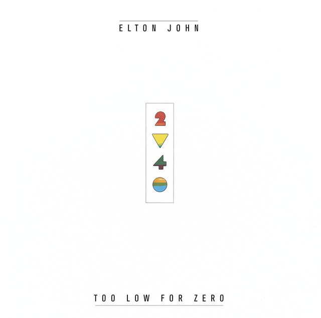 Too Low For Zero - Album · Elton John