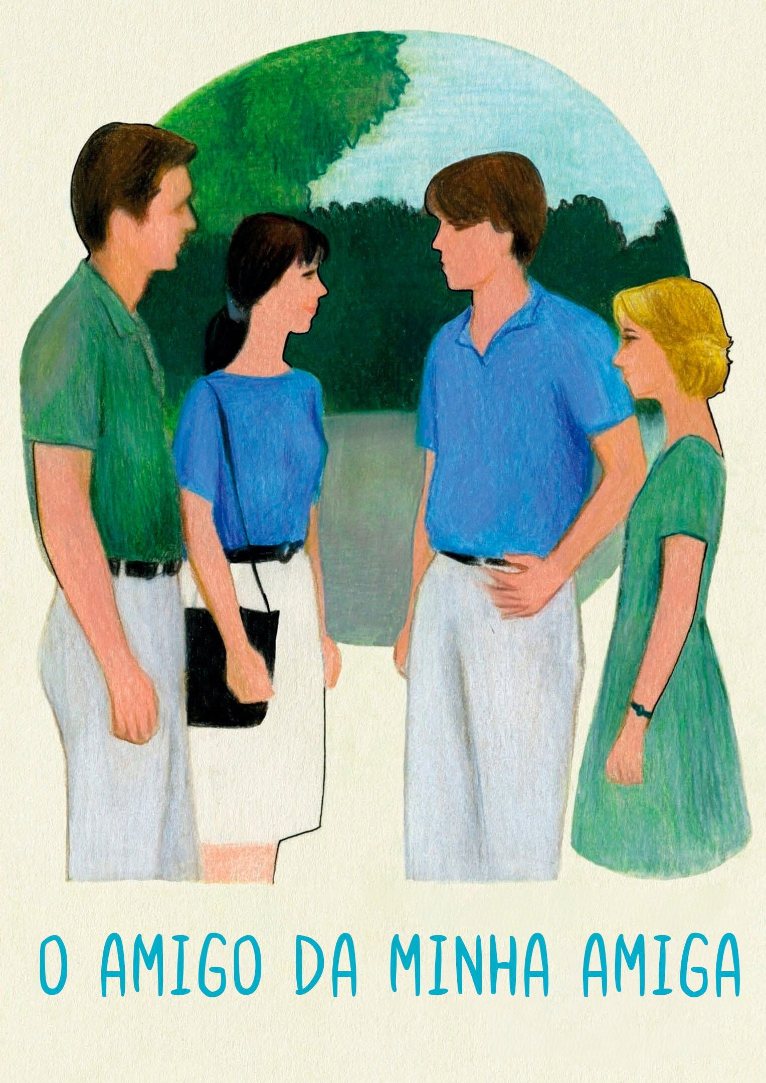 O Amigo da Minha Amiga - Éric Rohmer · 1987