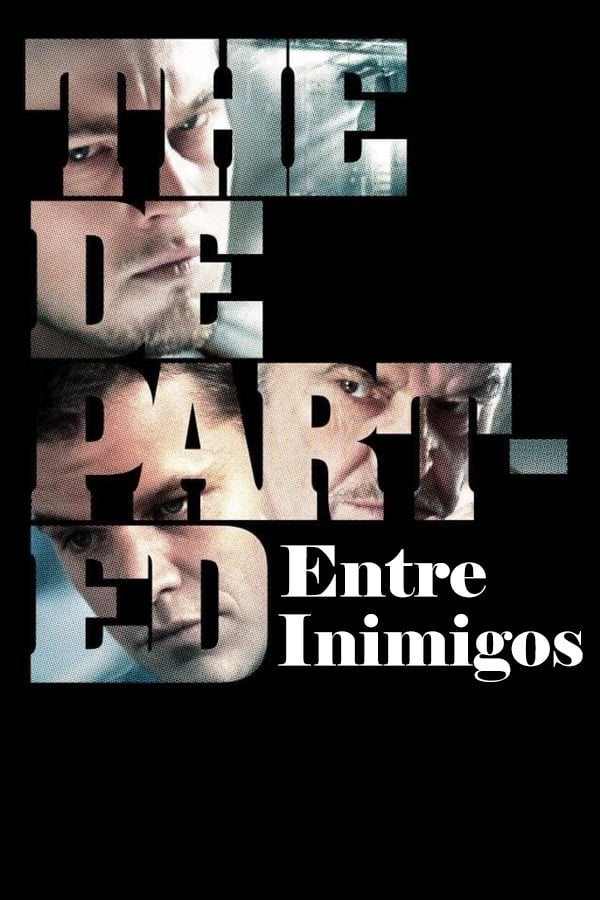 Os Infiltrados - Martin Scorsese · 2006