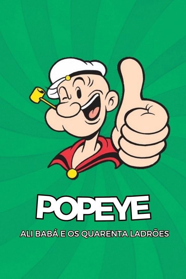 Marinheiro Popeye Encontra Ali Babá e os 40 Ladrões - Dave Fleischer · 1937