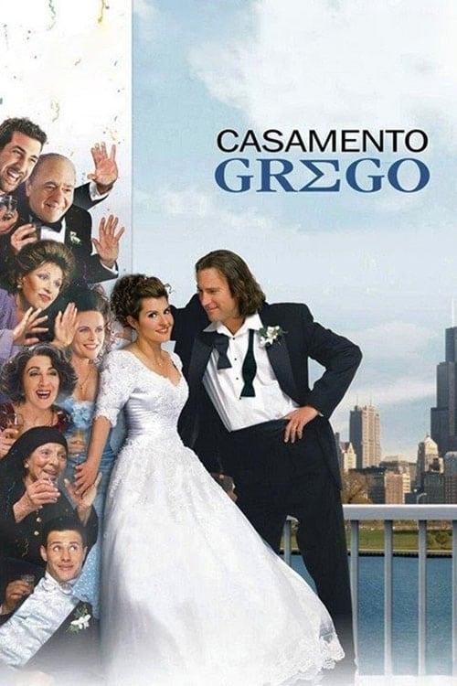 Casamento Grego - Joel Zwick · 2002