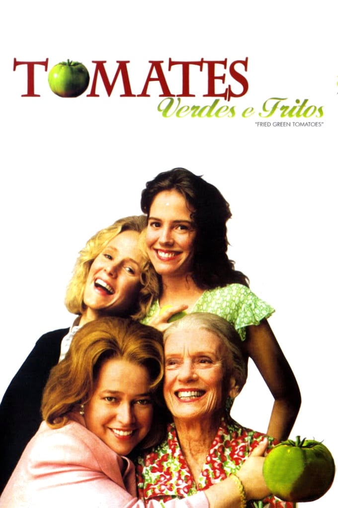 Tomates Verdes Fritos - Jon Avnet · 1991
