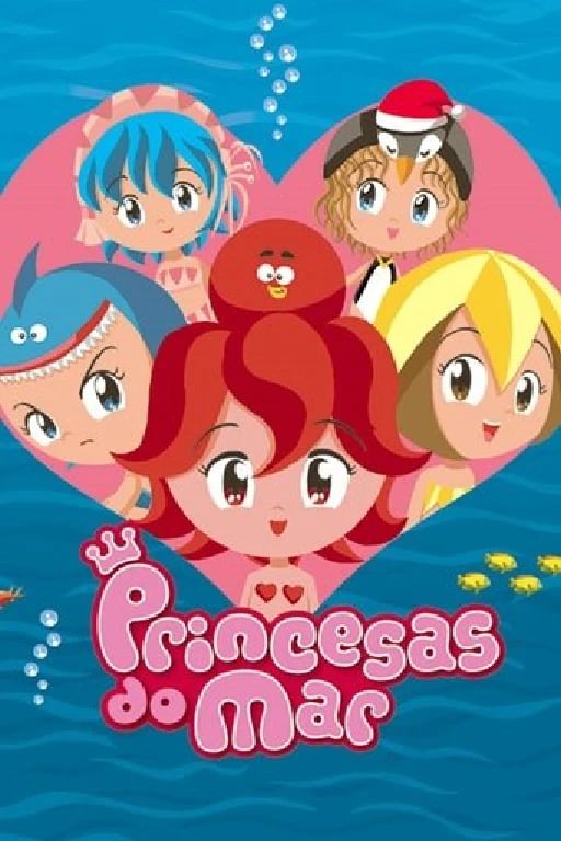 Princesas do Mar - · 2008