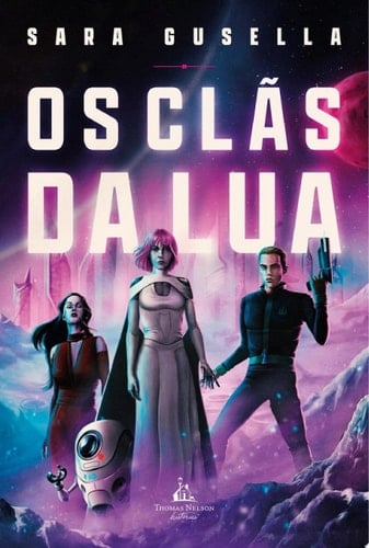 Os clãs da lua – Uma ficção cristã inspirada na história de Êxodo - Sara Gusella • 2024