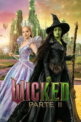 Wicked: Parte II - Jon M. Chu · 2025