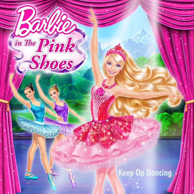 Keep on Dancing (From “Barbie in the Pink Shoes”) - Album · Barbie, Mattel