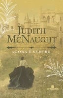 Agora e sempre - Judith McNaught • 2019