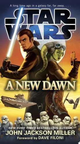 Star Wars: A New Dawn - John Jackson Miller · 2015