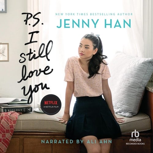 P.S. I Still Love You (The To All the Boys I've Loved Before Series, Book 2) - Jenny Han · 2020