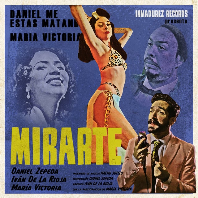Mirarte - Album · Daniel, Me Estás Matando, Maria Victoria