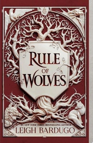 Rule of Wolves - Leigh Bardugo · 2021