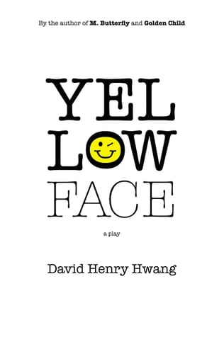 Yellow Face - David Henry Hwang · 2009