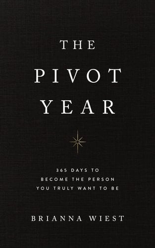 The Pivot Year - Brianna Wiest · 2023