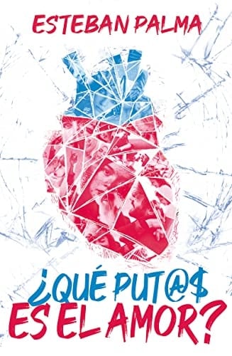 ¿Qué put@$ es el amor? - Esteban Palma · 2021