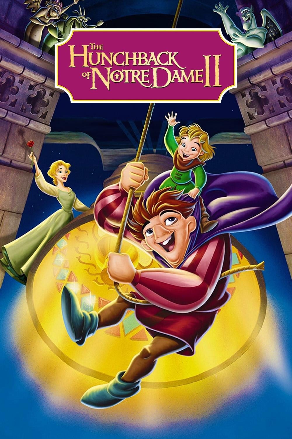 The Hunchback of Notre Dame II - Bradley Raymond · 2002