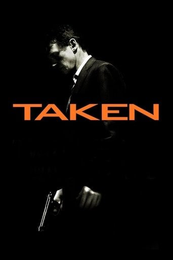 Taken - Pierre Morel · 2008