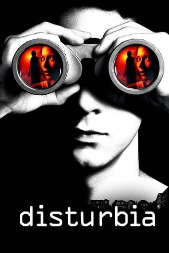 Disturbia - D.J. Caruso · 2007
