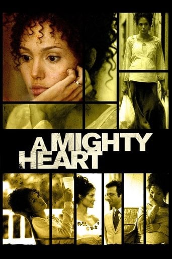 A Mighty Heart - Michael Winterbottom · 2007