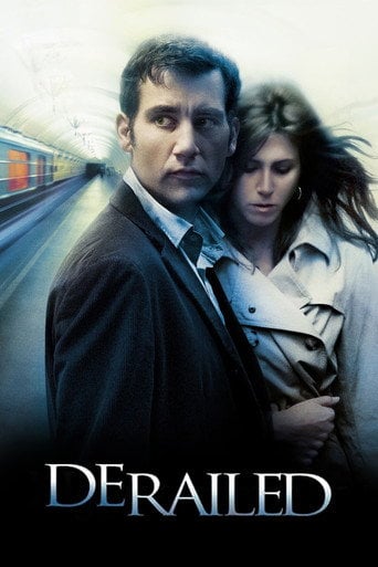 Derailed - Mikael Håfström · 2005