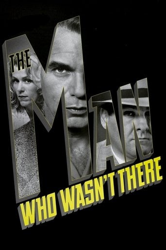 THE MAN WHO WASN'T THERE - Joel Coen · 2001