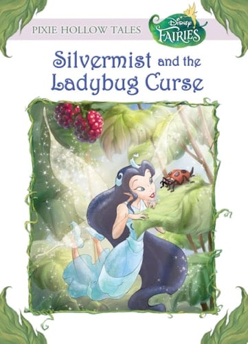Disney Fairies: Silvermist and the Ladybug Curse (Disney Fairies) - Gail Herman · 2012