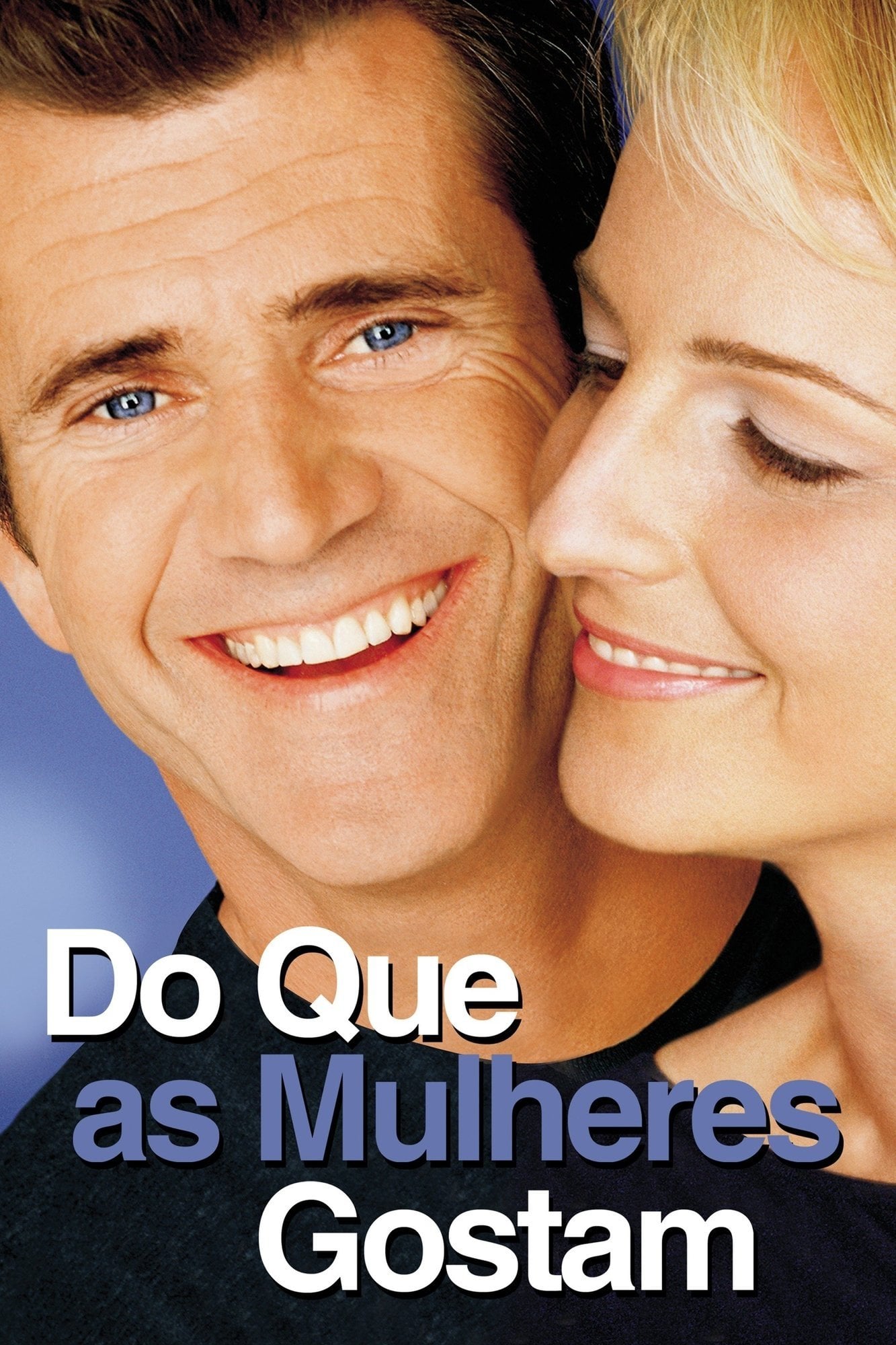 Do Que as Mulheres Gostam - Nancy Meyers · 2000