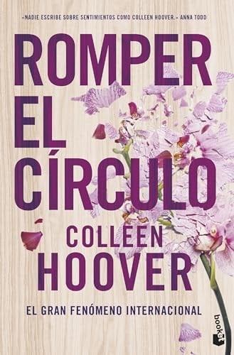 Romper el círculo (It Ends with Us) - Colleen Hoover · 2024
