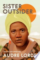 Sister Outsider - Audre Lorde • 2012