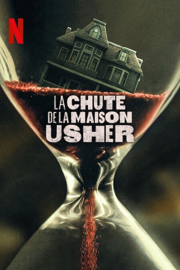 The Fall of the House of Usher - Mike Flanagan · 2023