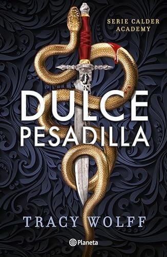 Dulce Pesadilla / Sweet Nightmare - Tracy Wolff · 2024