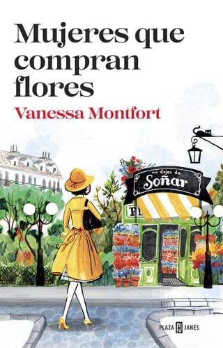 Mujeres que compran flores - Vanessa Montfort · 2016