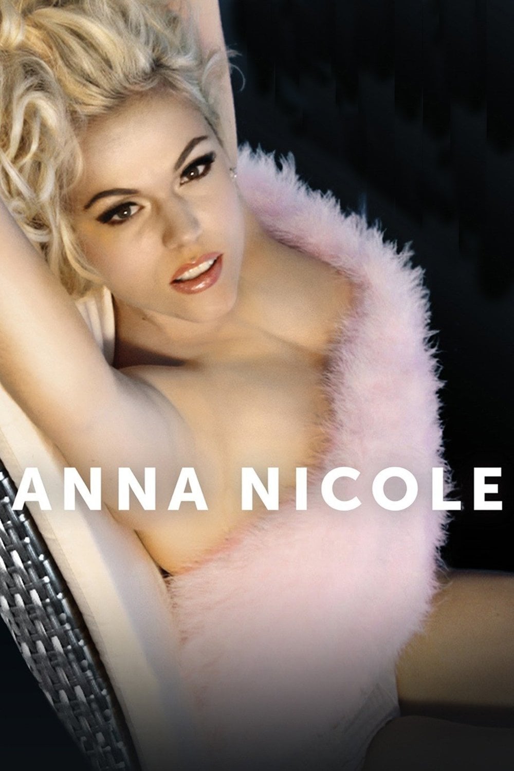 Anna Nicole - Mary Harron · 2013