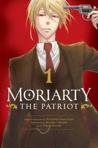 Moriarty the Patriot, Vol. 1 - Ryosuke Takeuchi · 2020