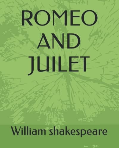 ROMEO AND JUILET - William shakespeare · 2022